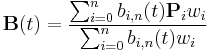 
\mathbf{B}(t) =
\frac{
\sum_{i=0}^n b_{i,n}(t) \mathbf{P}_{i}w_i
}
{
\sum_{i=0}^n b_{i,n}(t) w_i
}
