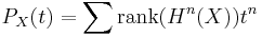 P_X(t)=\sum \text{rank}(H^n(X))t^n\,