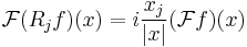 \mathcal{F}(R_jf)(x) = i\frac{x_j}{|x|}(\mathcal{F}f)(x)