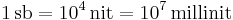 \mathrm{1 \, sb = 10^4 \, nit = 10^7 \, millinit}