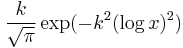 \frac{k}{\sqrt{\pi}}\exp(-k^2(\log x)^2)