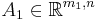 A_1\in \mathbb{R}^{m_1,n}