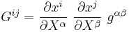 
   G^{ij} = \frac{\partial x^i}{\partial X^\alpha}~\frac{\partial x^j}{\partial X^\beta}~g^{\alpha\beta}
