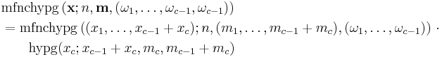 
\begin{align}
& {} \operatorname{mfnchypg}\left(\mathbf{x};n,\mathbf{m}, (\omega_1,\ldots,\omega_{c-1},\omega_{c-1})\right) \\
& {} = \operatorname{mfnchypg}\left((x_1,\ldots,x_{c-1}%2Bx_c); n,(m_1,\ldots,m_{c-1}%2Bm_c), (\omega_1,\ldots,\omega_{c-1})\right)\, \cdot \\
& \qquad \operatorname{hypg}(x_c; x_{c-1}%2Bx_c, m_c, m_{c-1}%2Bm_c)
\end{align}
