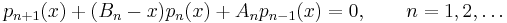 p_{n%2B1}(x)%2B(B_n-x)p_n (x)%2BA_n p_{n-1}(x)=0, \qquad n=1,2,\ldots