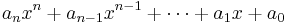 a_nx^n %2B a_{n-1}x^{n-1} %2B \cdots %2B a_1x %2B a_0