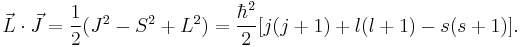 \vec L \cdot \vec J = \frac{1}{2}(J^2 - S^2 %2B L^2) = \frac{\hbar^2}{2}[j(j%2B1) %2B l(l%2B1) - s(s%2B1)].