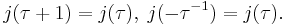 j(\tau%2B1)=j(\tau),\; j(-\tau^{-1}) = j(\tau).