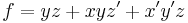  f = yz %2B xyz' %2B x'y'z \,