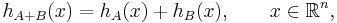  h_{A%2BB}(x)=h_A(x)%2Bh_B(x),  \qquad x\in \mathbb{R}^n,