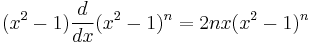 (x^2-1)\frac{d}{dx}(x^2-1)^n = 2nx(x^2-1)^n