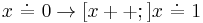 x\ \dot{=}\ 0 \rightarrow [x%2B%2B;]x\ \dot{=}\ 1