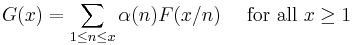 G(x) = \sum_{1 \le n \le x}\alpha (n) F(x/n)\quad\mbox{ for all }x\ge 1