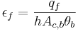 \epsilon_f=\frac{q_f}{hA_{c,b}\theta_b}