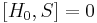 [H_{0}, S] = 0