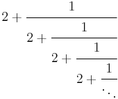 2 %2B \cfrac{1}{2 %2B \cfrac{1}{2 %2B \cfrac{1}{2 %2B \cfrac{1}{\ddots}}}}