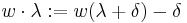 w\cdot \lambda:=w(\lambda%2B\delta)-\delta