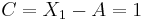 C = X_1-A = 1