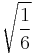 \sqrt{\frac{1}{6}}\!\,