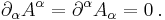 \partial_{\alpha} A^{\alpha} = \partial^{\alpha} A_{\alpha}=0 \,.