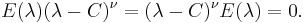 \, E(\lambda) (\lambda - C)^{\nu} = (\lambda - C)^{\nu}E(\lambda) = 0.