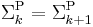 \Sigma_k^{\rm P} = \Sigma_{k%2B1}^{\rm P}