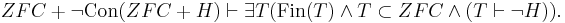 ZFC%2B\lnot \operatorname{Con}(ZFC%2BH)\vdash\exists T(\operatorname{Fin}(T)\land T\subset ZFC\land(T\vdash\lnot H)).