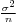 \scriptstyle\frac{\sigma^2}{n}