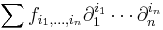 \sum f_{i_1, \dots, i_n} \partial_1^{i_1} \cdots \partial_n^{i_n}