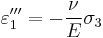 \varepsilon_1''' = -\frac{\nu}{E}\sigma_3