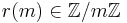 r(m) \in
\mathbb{Z}/m\mathbb{Z}