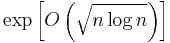 \exp\left[O\left(\sqrt{n \log n}\right)\right]