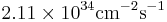 2.11 \times 10^{34} \mathrm{cm}^{-2} \mathrm{s}^{-1}