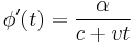 \phi'(t)=\frac{\alpha}{c%2Bvt}