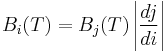 B_i(T) = B_j(T)\left|{\frac{dj}{di}}\right|