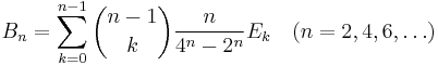  B_{n}=\sum_{k=0}^{n-1}\binom{n-1}{k} \frac{n}{4^n-2^n}E_k \quad (n=2,4,6,\ldots) 