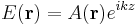 E(\mathbf{r}) = A(\mathbf{r}) e^{ikz} 