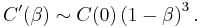  C'(\beta)\sim C(0)\left(1-\beta\right)^3.