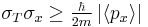 \sigma_T\sigma_x \geq \tfrac{\hbar}{2m} \left|\left\langle p_x\right\rangle\right| 