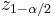 z_{1- \alpha /2}