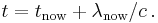 t=t_\mathrm{now}%2B\lambda_\mathrm{now}/c\,.