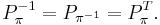 P_{\pi}^{-1} = P_{\pi^{-1}} = P_{\pi}^{T}.