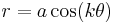 r=a \cos (k\theta)\,