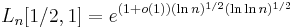 L_n[1/2, 1] = e^{(1%2Bo(1))(\ln n)^{1/2}(\ln \ln n)^{1/2}}\,