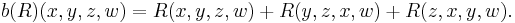 b(R)(x,y,z,w) = R(x,y,z,w) %2B R(y,z,x,w) %2B R(z,x,y,w).\,