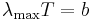 \lambda_{\mathrm{max}}T = b \,\!