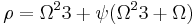 \rho = \Omega^2 3 %2B \psi(\Omega^2 3 %2B \Omega)