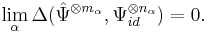 \lim_{\alpha} \Delta ( {\hat \Psi}^{\otimes m_{\alpha}}, \Psi_{id}^{\otimes n_{\alpha}} ) = 0.