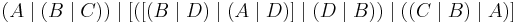 (A\mid(B\mid C))\mid[([(B\mid D)\mid(A\mid D)]\mid(D\mid B))\mid((C\mid B)\mid A)]