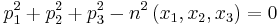 p_1^2%2Bp_2^2%2Bp_3^2-n^2\left(x_1,x_2,x_3\right)=0